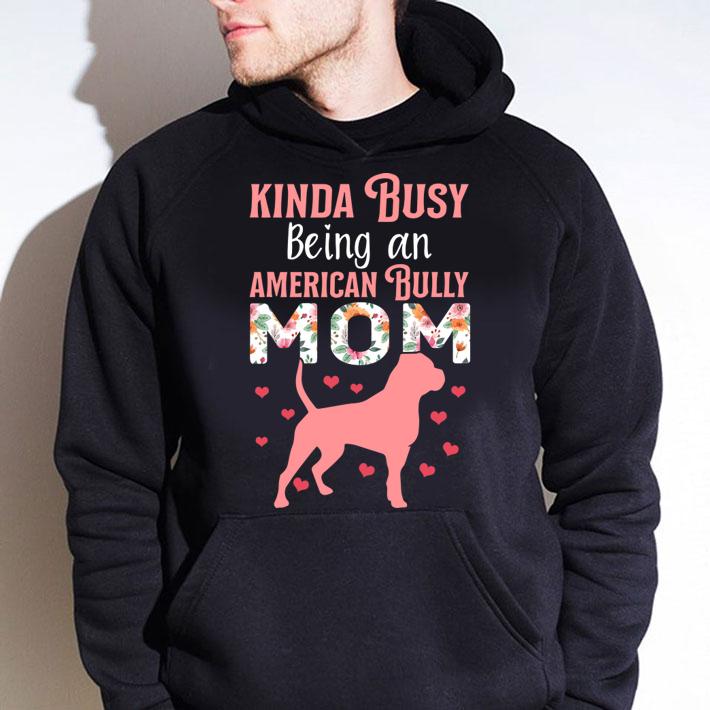 Awesome American Bully Mom Pitty Pitties Bulldog Mama Gift t-shirt hoodie