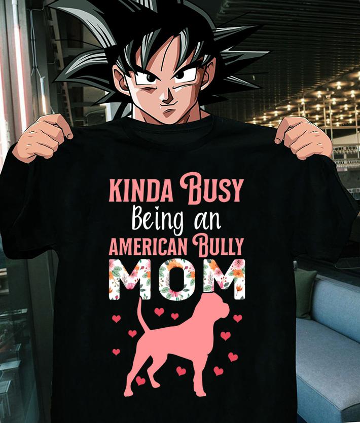 Awesome American Bully Mom Pitty Pitties Bulldog Mama Gift t-shirt shirt