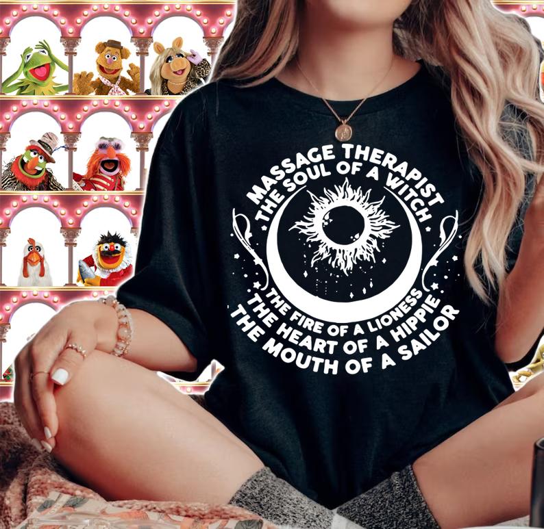 Massage Therapist The Soul Of A Witch The Fire Of A Lioness The Heart t-shirt woman shirt