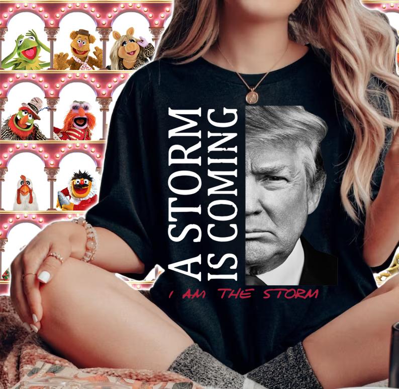 Donald Trump a storm is coming i am the storm t-shirt woman shirt