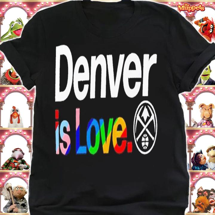 Denver Nuggets is love city pride team logo t-shirt shirt