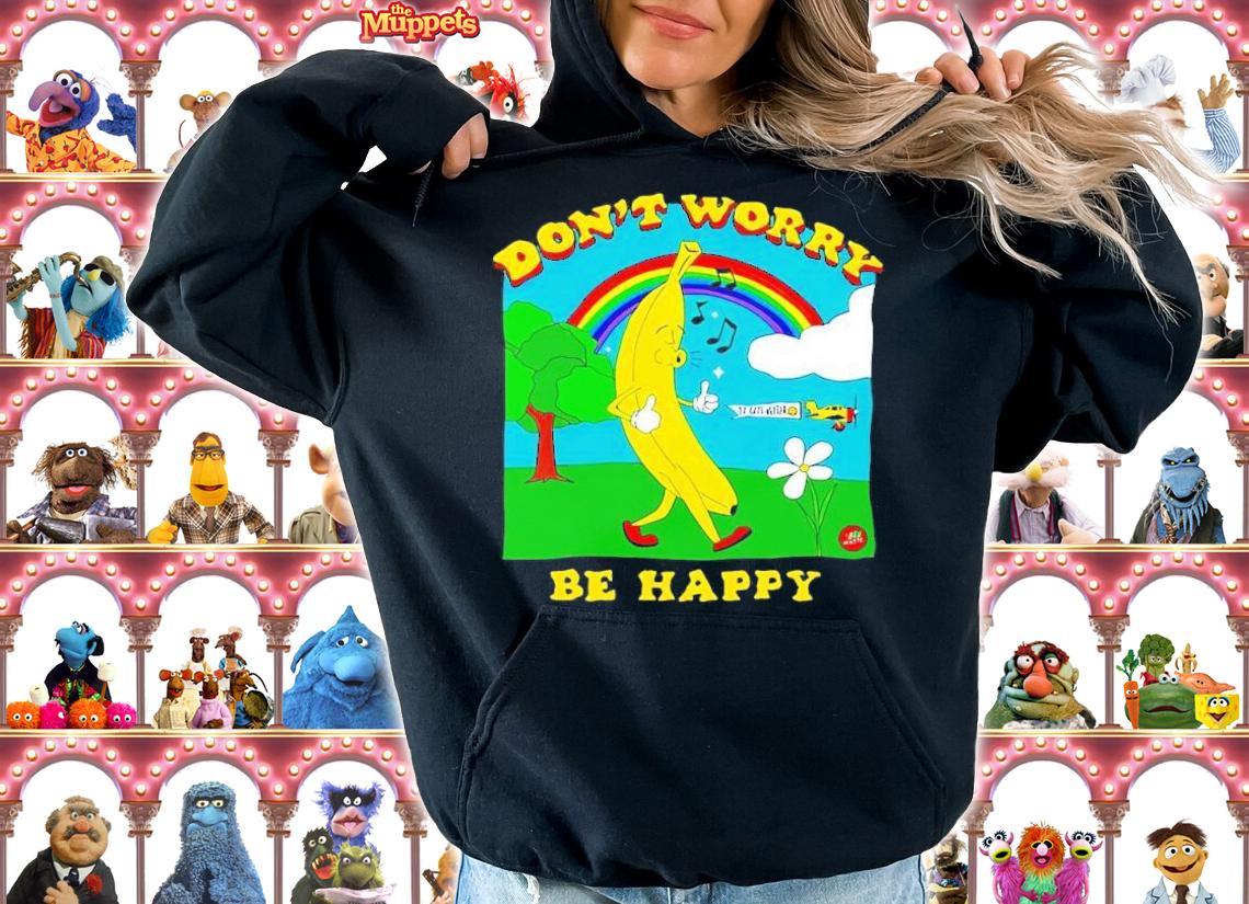 Don't worry be happy t-shirt hoodie