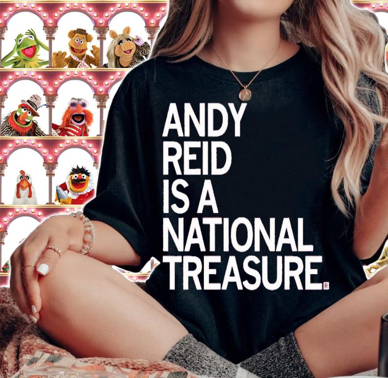 Andy Reid is a National treasure shirt t-shirt woman shirt
