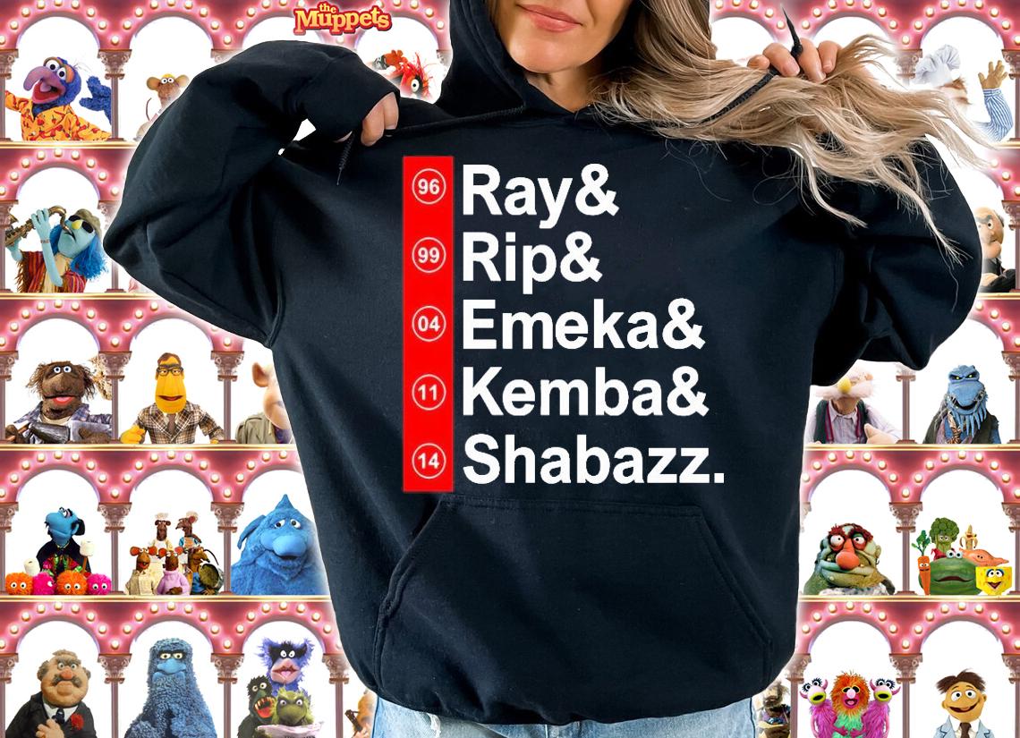 Ray Rip Emeka Kemba Shabazz shirt t-shirt hoodie