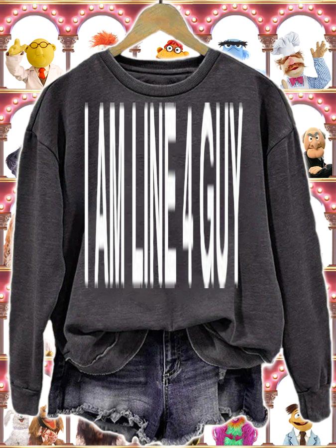 I am line 4 guy shirt t-shirt sweatshirt