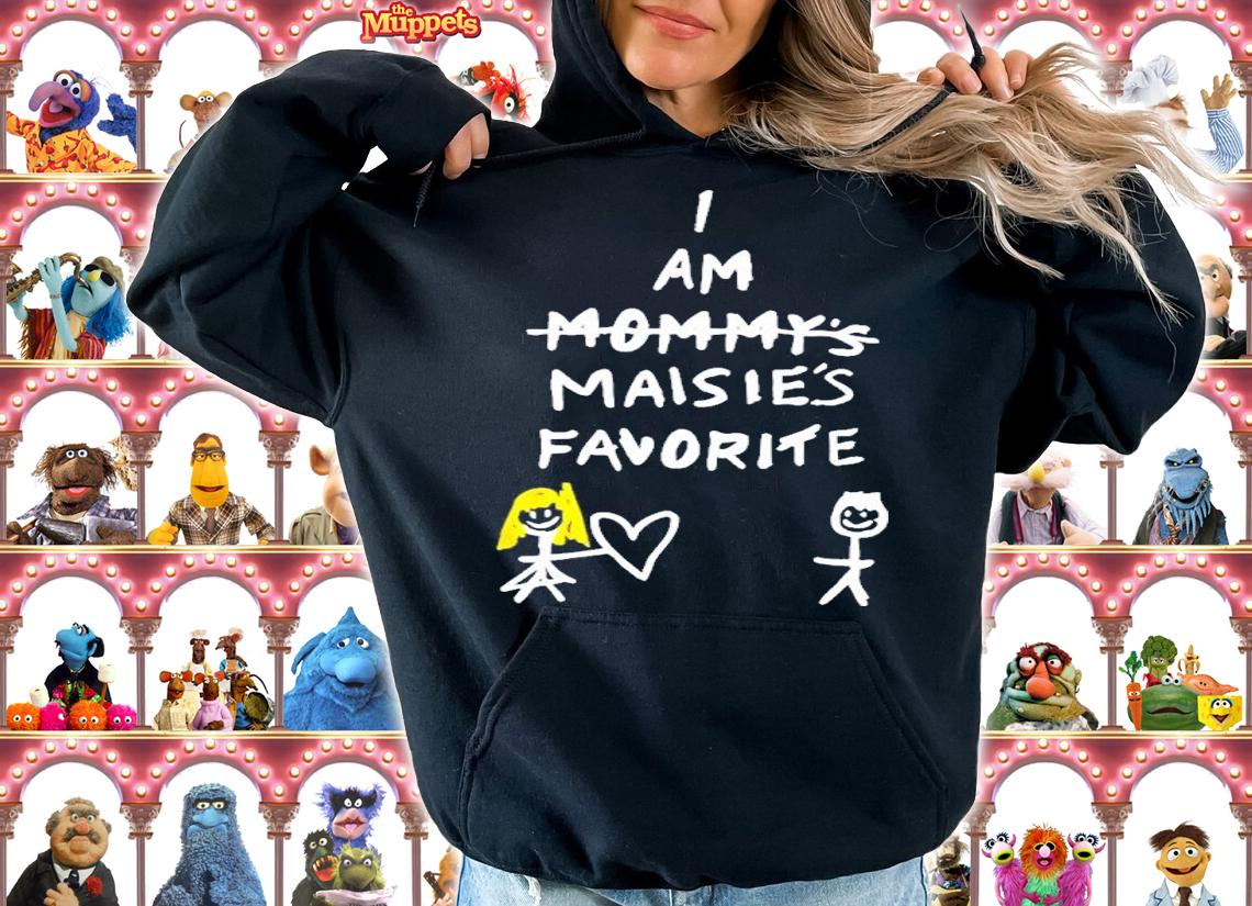 I Am Mommy's Maisie's Favorite Maisie Peters Is Not Another Rockstar Shirt t-shirt hoodie