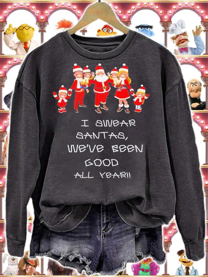 I swear Santas we've been good all year shirt t-shirt sweatshirt