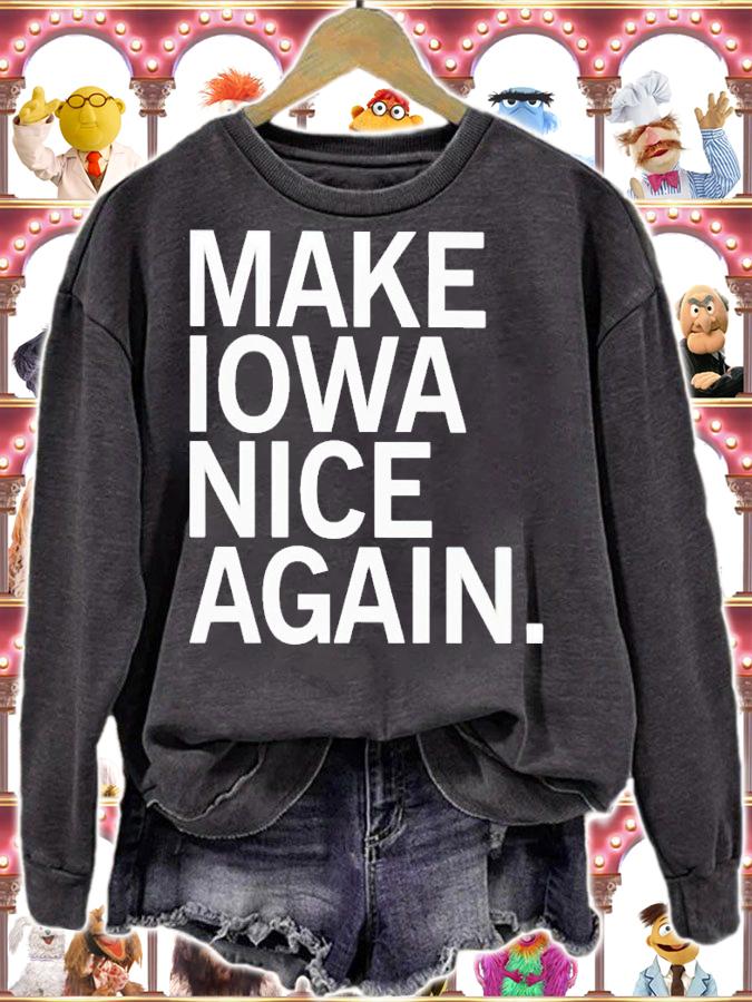 Make Iowa nice again shirt t-shirt sweatshirt