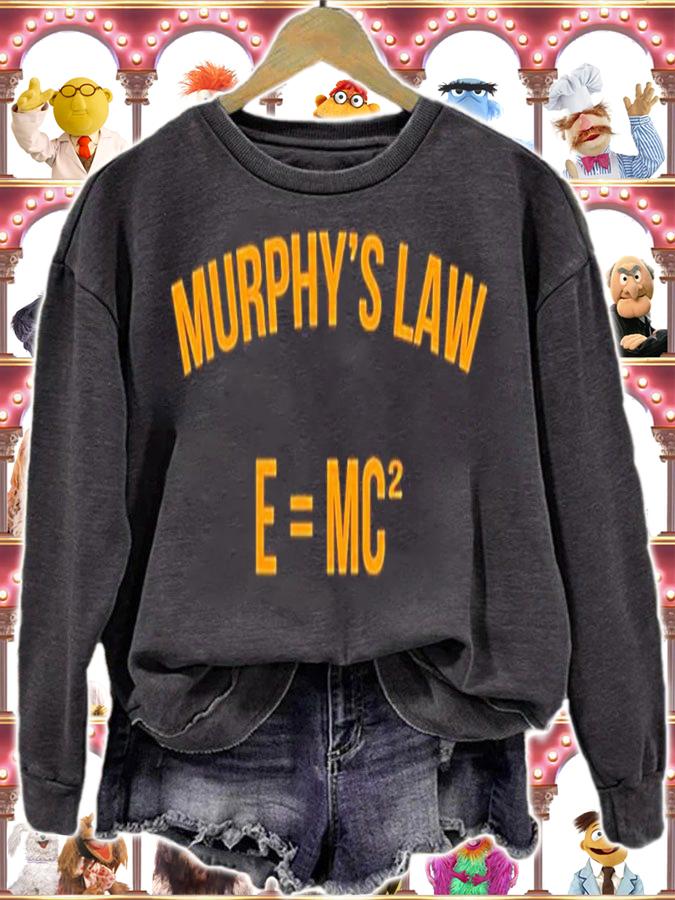 Murphy's Law E=MC2 Shirt t-shirt sweatshirt