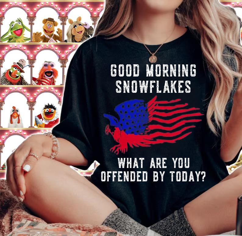 Good Morning Snowflakes What Are You Offended By Today shirt t-shirt