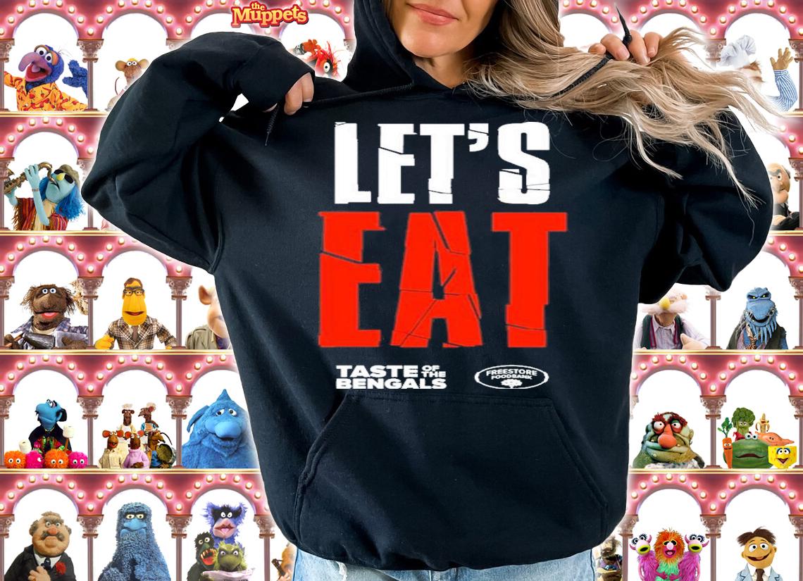 Let's Eat Taste Of The Bengals T-Shirt t-shirt