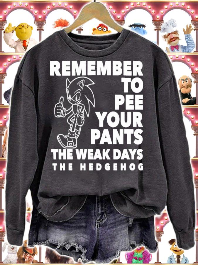 Sonic Remember To Pee Your Pants The Weakdays Shirt t-shirt