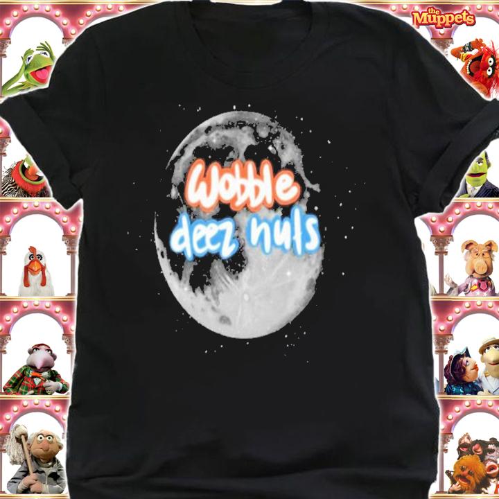 Stellerarts Wobble Deez Nuts T-Shirt t-shirt shirt