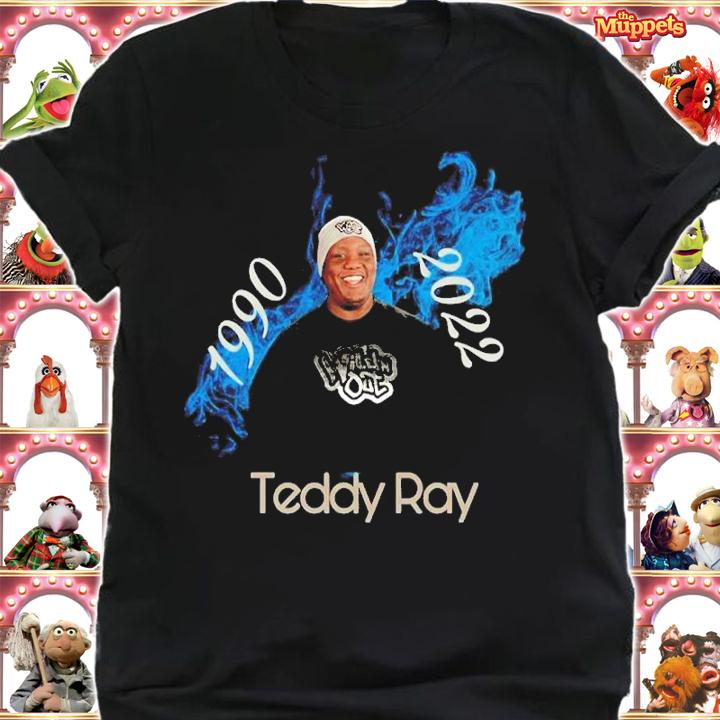 Teddy Ray 1990-2022 Shirt t-shirt shirt