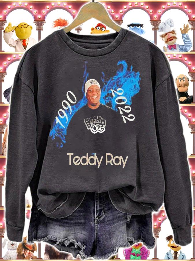 Teddy Ray 1990-2022 Shirt t-shirt sweatshirt