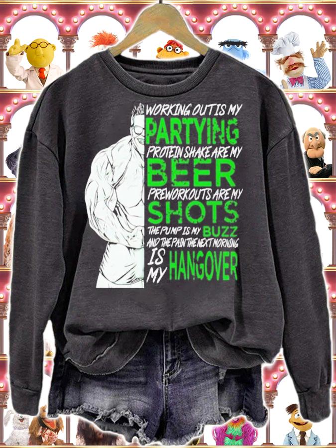 Working Out Is My Partying Protein Shake Are My Beer Gym Shirt t-shirt