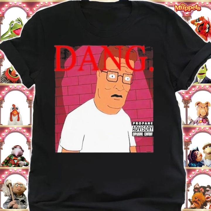 Dang King Of The Hill Shirt t-shirt shirt