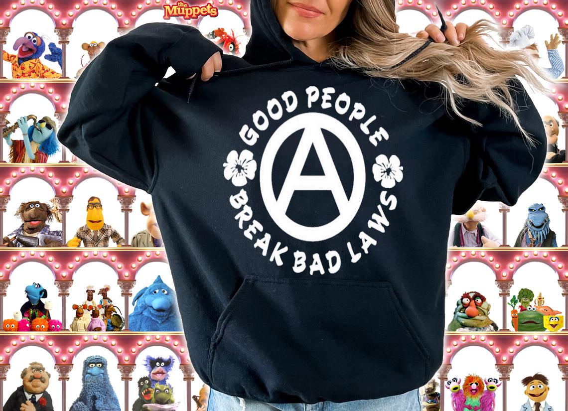 Dualityofhan Kosher Veruca Good People Break Bad Laws T-Shirt t-shirt hoodie