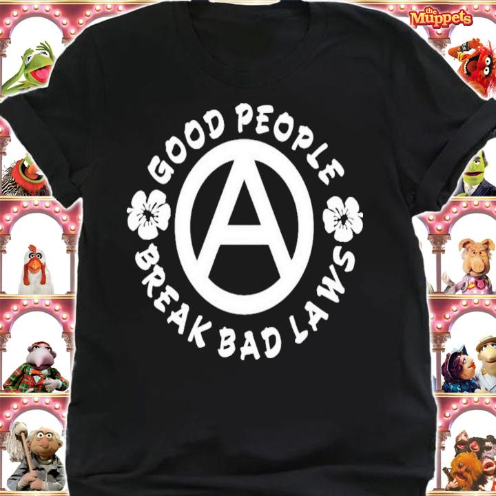 Dualityofhan Kosher Veruca Good People Break Bad Laws T-Shirt t-shirt shirt