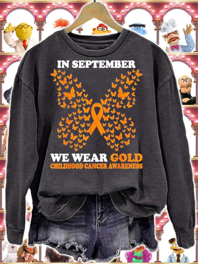 In September We Wear Gold Childhood Cancer Awareness T-Shirt t-shirt sweatshirt