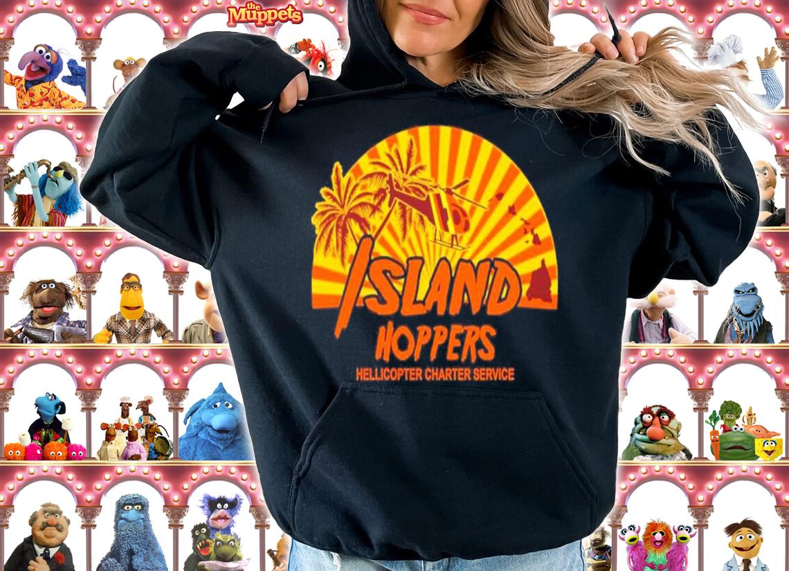 Island Hoppers Helicopter Charter Service Shirt t-shirt hoodie