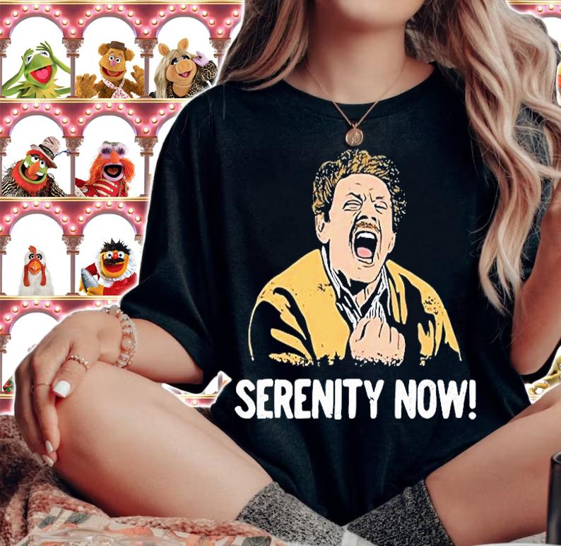 Jerry Stiller Serenity Now T-Shirt t-shirt