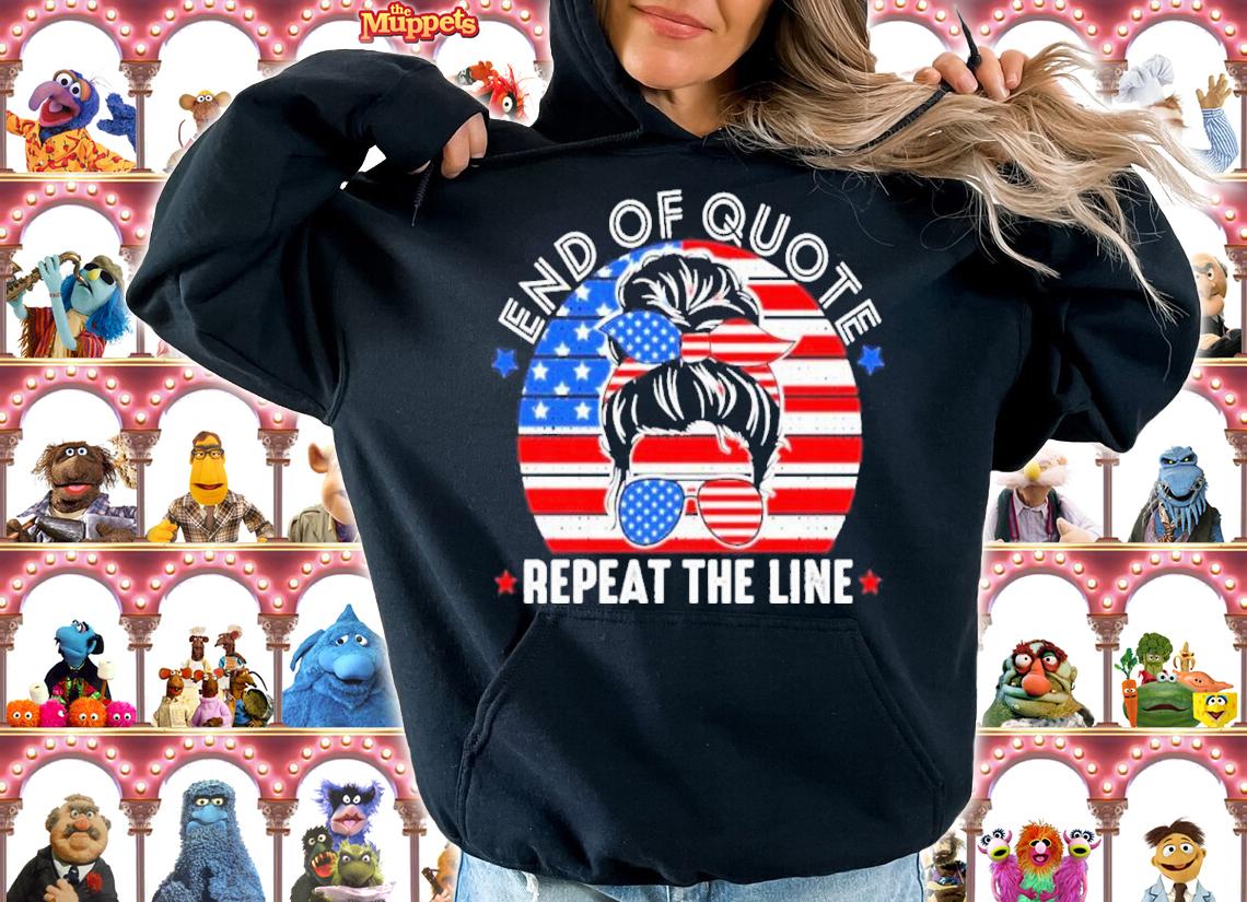 Messy Bun End Of Quote Repeat The Line American Flag Shirt t-shirt