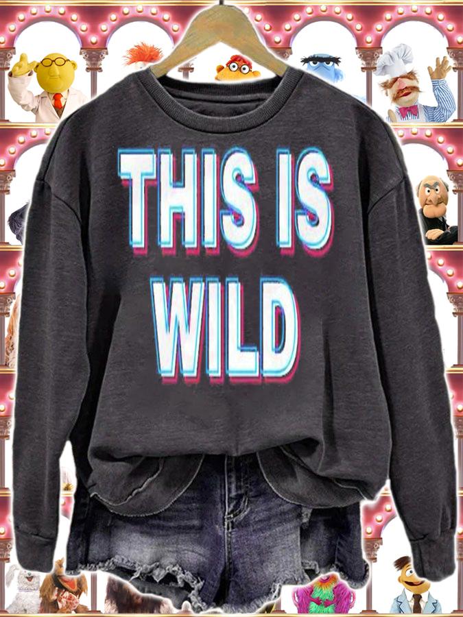 This is wild shirt, hoodie, sweater and tank top t-shirt
