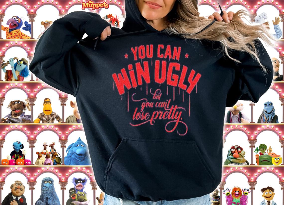 You Can Win Ugly But You Cant Lose Pretty Atlanta Baseball shirt t-shirt hoodie
