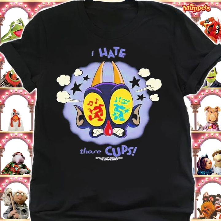 The Cuphead Show The Devil I Hate Those Cups T-Shirt t-shirt