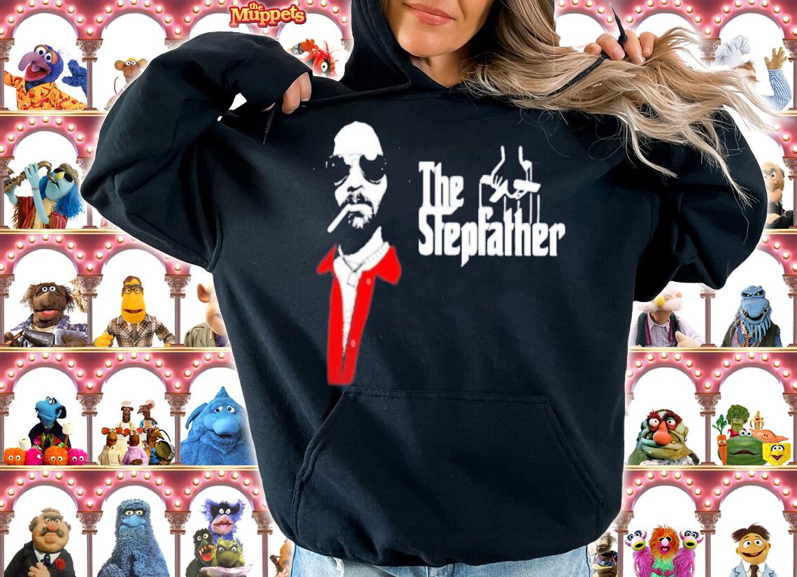 The Stepfather Movie Parody Shirt t-shirt hoodie