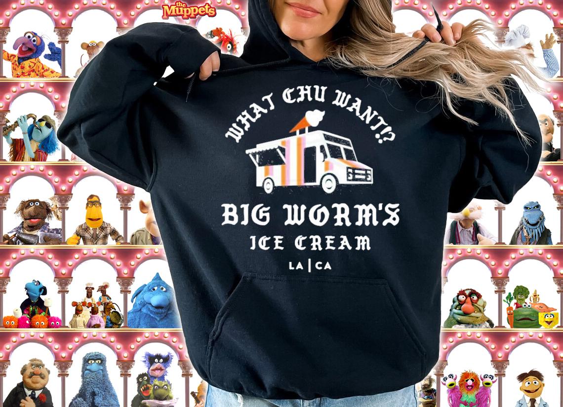 What Chu Want Big Worm's Ice Cream T-Shirt t-shirt hoodie