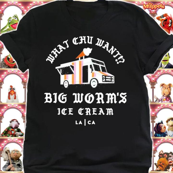 What Chu Want Big Worm's Ice Cream T-Shirt t-shirt shirt
