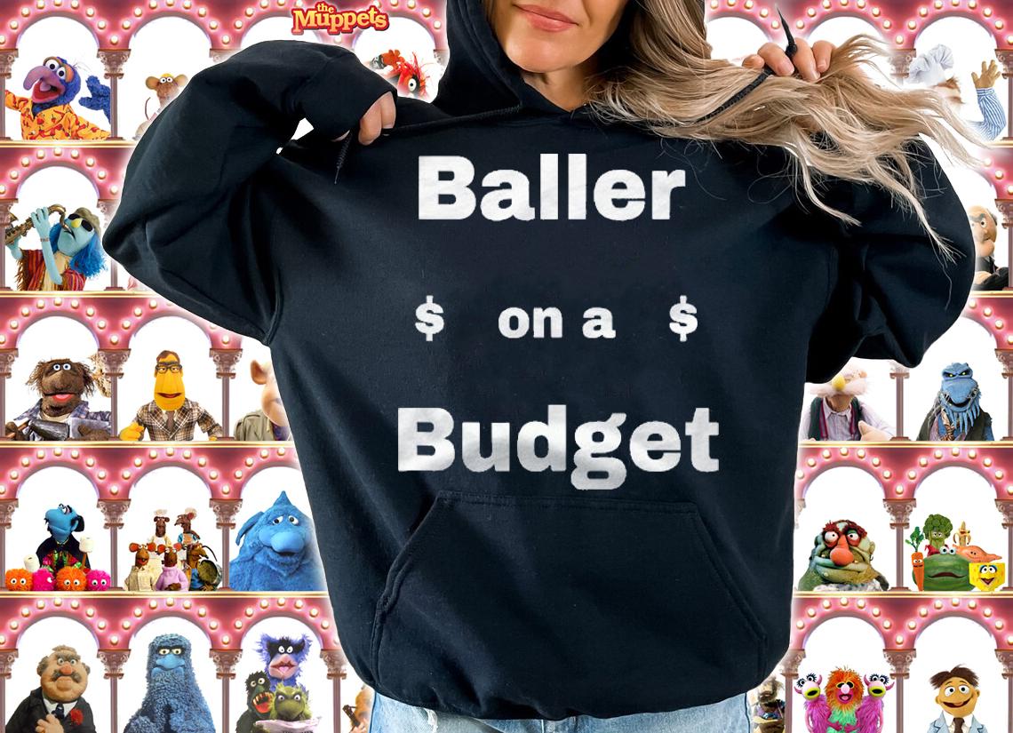 Baller On A Budget Dollar Sign Shirt t-shirt