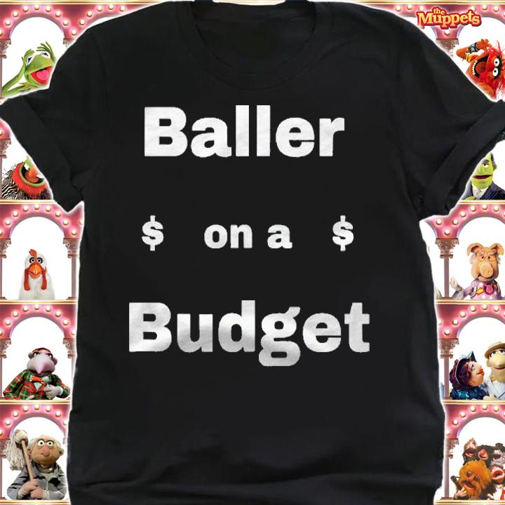 Baller On A Budget Dollar Sign Shirt t-shirt