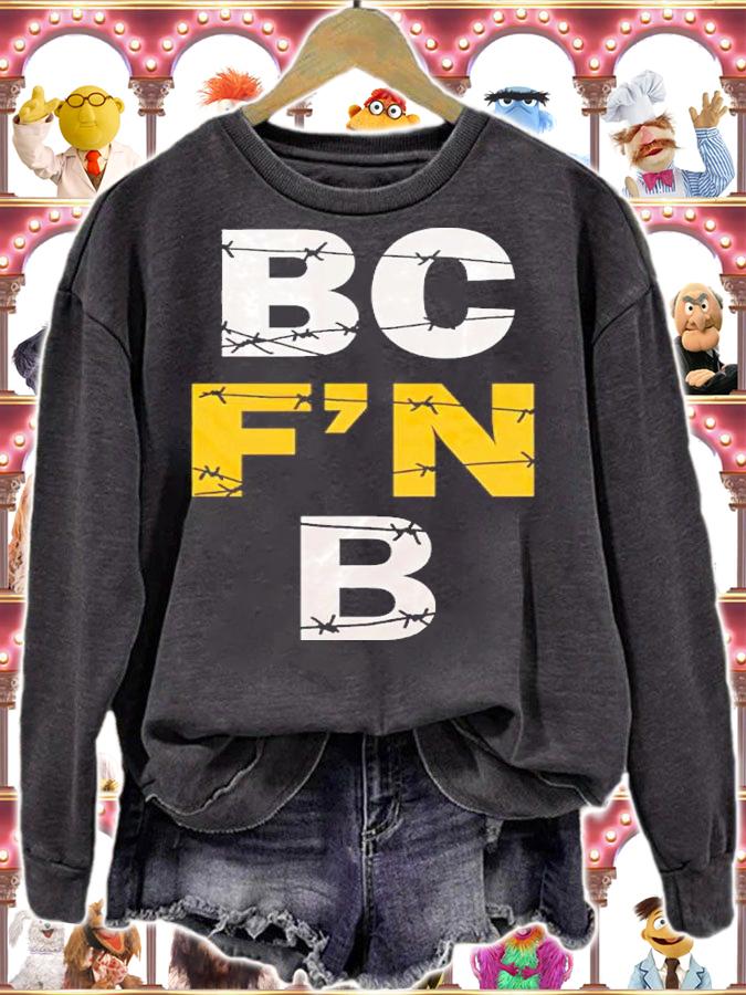 BC Fn B shirt, sweater hoodie and tank top t-shirt
