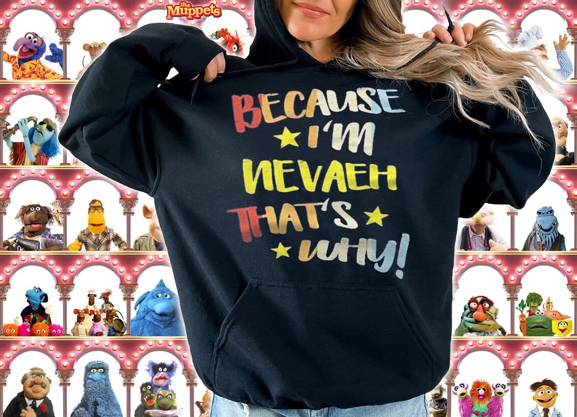 Because Im Nevaeh Thats Why Retro Vintage Name Gift Shirt t-shirt hoodie