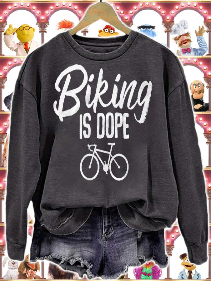 Biking Is Dope Cycling & Triathlon Gifts Shirt t-shirt sweatshirt