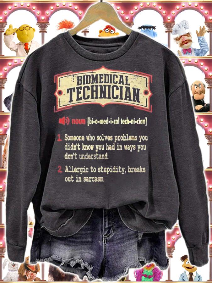 Biomedical Technician Dictionary Term Sarcastic Shirt t-shirt sweatshirt