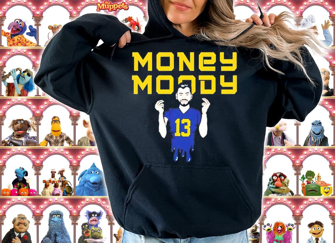 Brad Robbins Money Moody T-Shirt t-shirt hoodie