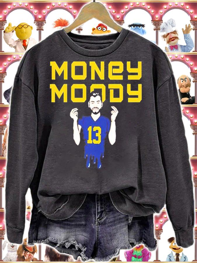 Brad Robbins Money Moody T-Shirt t-shirt sweatshirt
