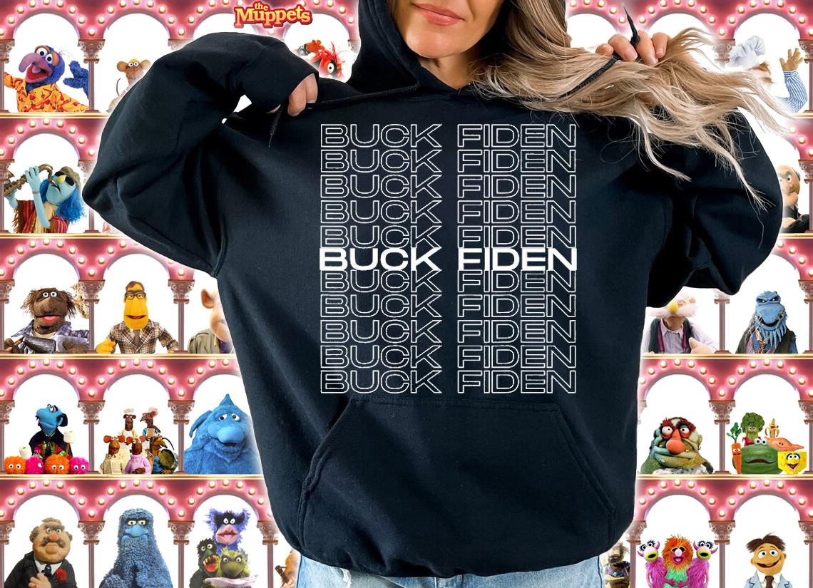 Buck Fiden Anti Joe Biden Anti Democrats Political T-Shirt t-shirt hoodie