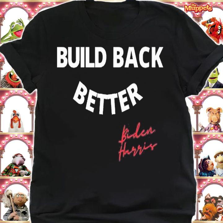 Build Back Better Shirt Joe and Kamala 2020 Biden Harris T-Shirt t-shirt