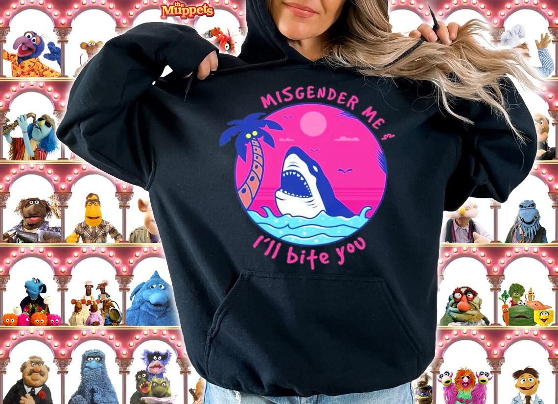 Misgender Me And I'll Bite You Shirt t-shirt