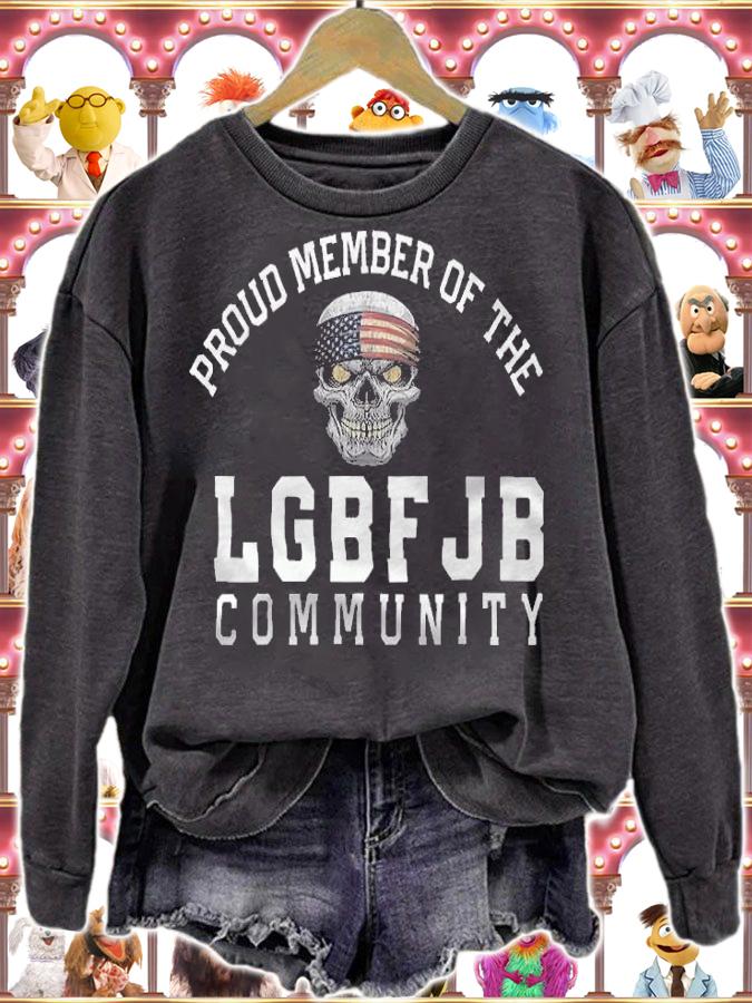 Proud Member Of The LGBFJB Community Republican Patriot Skull USA Flag T-Shirt t-shirt sweatshirt