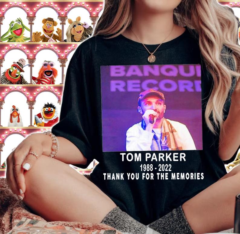 Thank You For The Memories Tom Parker 1988-2022 Wanted Rip T-Shirt t-shirt woman shirt