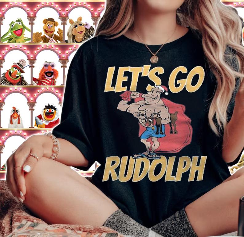 Let's Go Rudolph Santa Fitness T-Shirt t-shirt