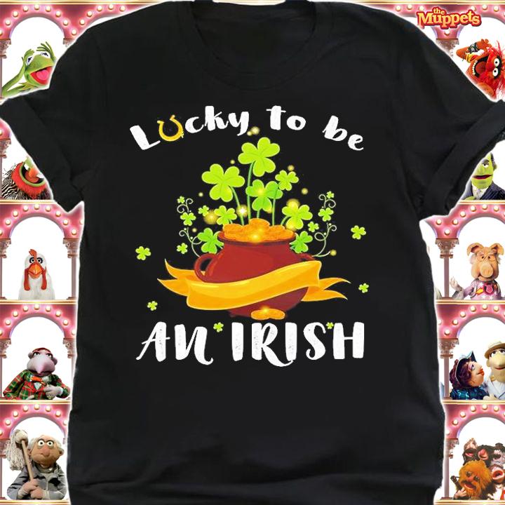 Lucky To Be An Irish St. Patrick's Day T-Shirt t-shirt