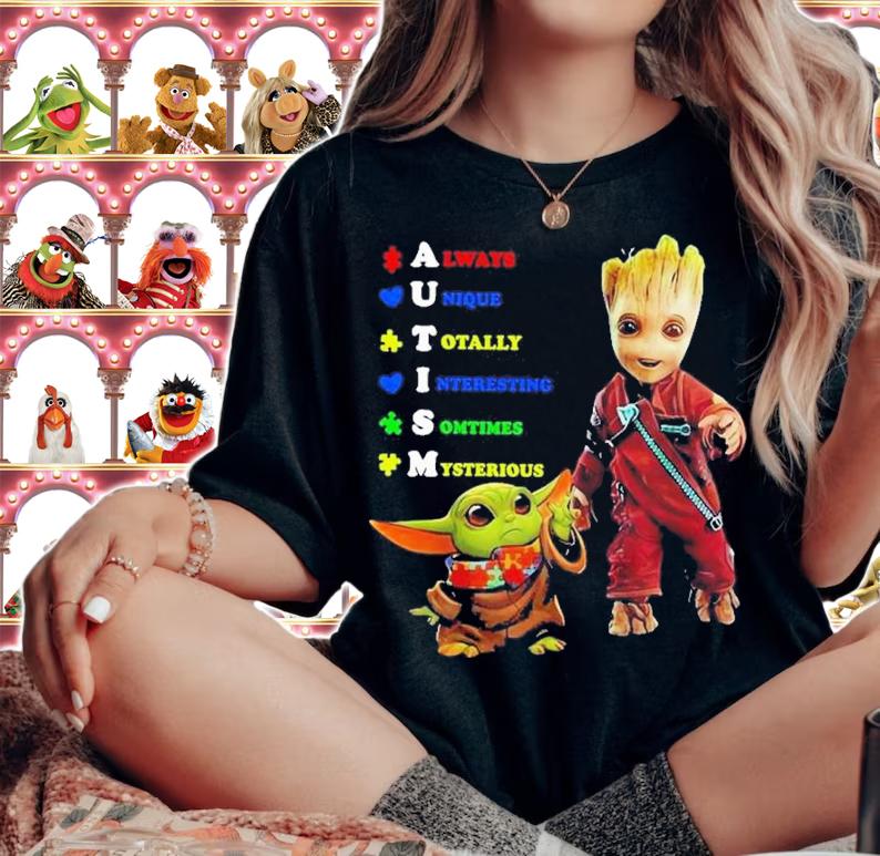 Original Baby Groot and Baby Yoda Autism always unique totally interesting sometimes mysterious shirt t-shirt woman shirt