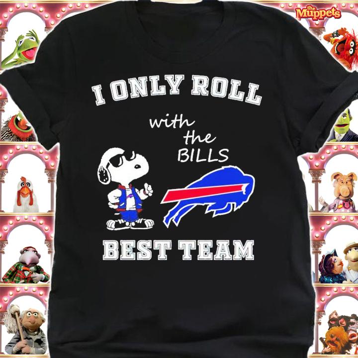 Snoopy I Only Roll With The Buffalo Bills Best Team Shirt t-shirt shirt